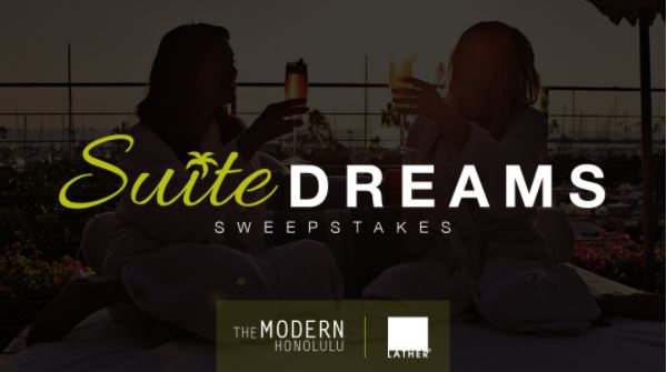 Modern Honolulu Suite Dreams Sweepstakes